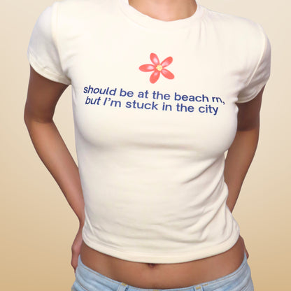 Should Be At The Beach